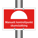 Manuelt kontrollpunkt skumslukking