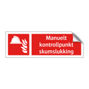 Manuelt kontrollpunkt skumslukking