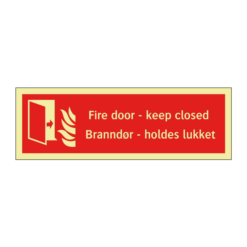 Fire door keep closed Branndør holdes lukket & Fire door keep closed Branndør holdes lukket