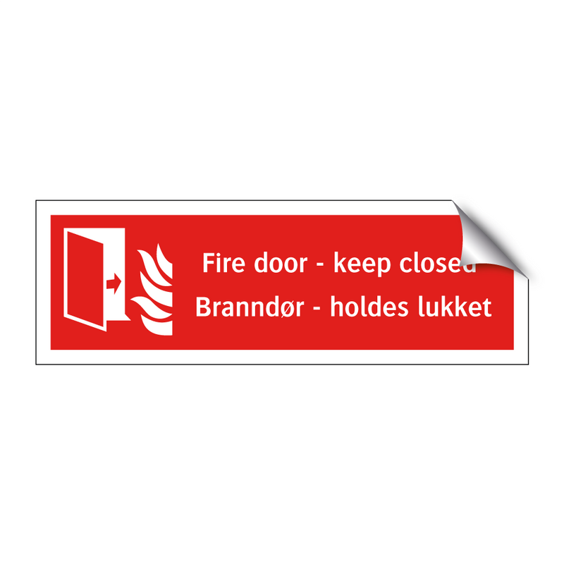 Fire door keep closed Branndør holdes lukket & Fire door keep closed Branndør holdes lukket