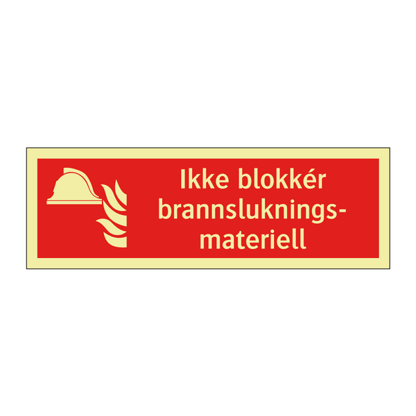 Ikke blokkér brannslukningsmateriell & Ikke blokkér brannslukningsmateriell