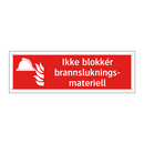 Ikke blokkér brannslukningsmateriell