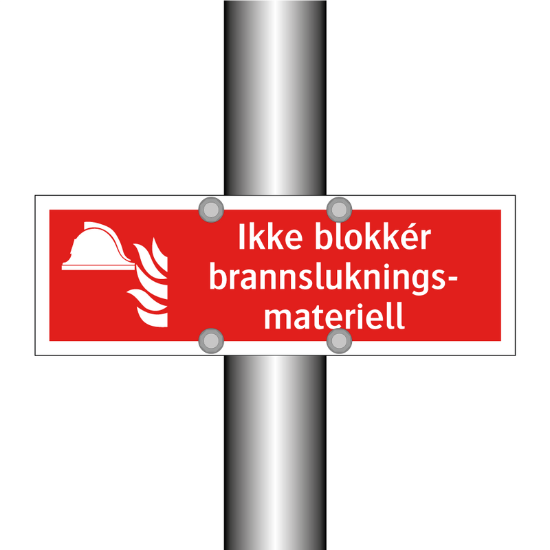 Ikke blokkér brannslukningsmateriell & Ikke blokkér brannslukningsmateriell