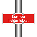 Branndør holdes lukket