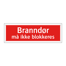 Branndør må ikke blokkeres