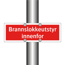 Brannslokkeutstyr innenfor