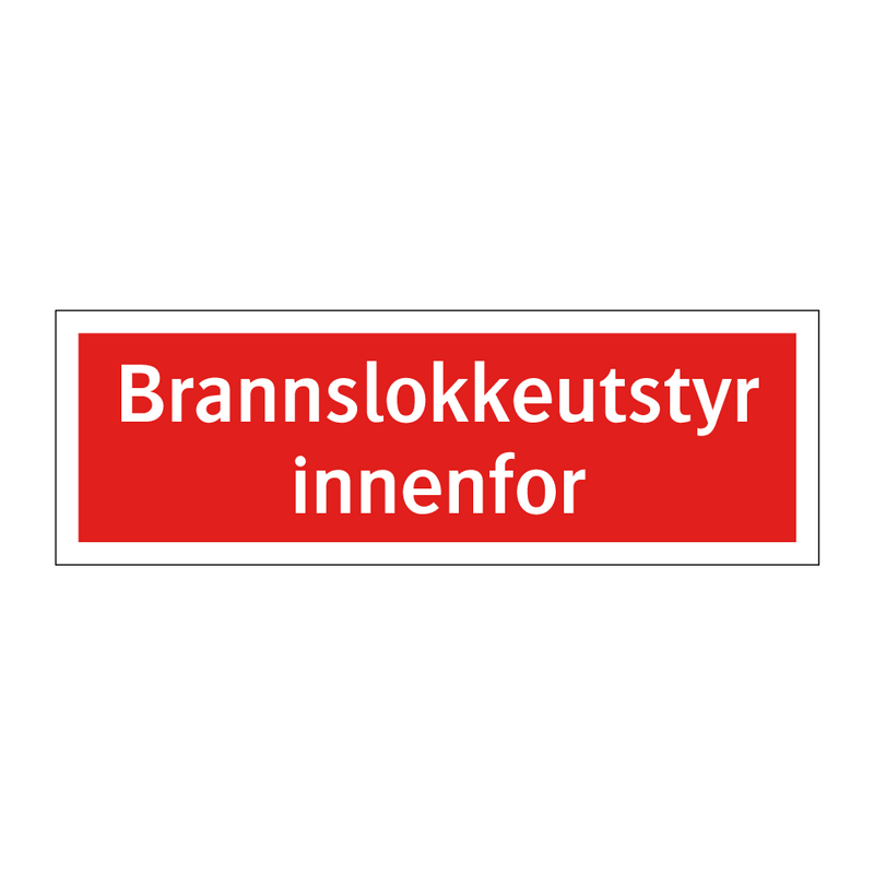 Brannslokkeutstyr innenfor & Brannslokkeutstyr innenfor & Brannslokkeutstyr innenfor
