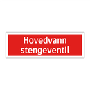 Hovedvann stengeventil