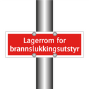 Lagerrom for brannslukkingsutstyr