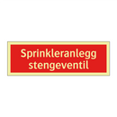 Sprinkleranlegg stengeventil