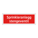 Sprinkleranlegg stengeventil