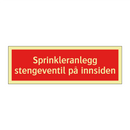 Sprinkleranlegg stengeventil på innsiden