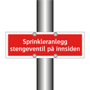 Sprinkleranlegg stengeventil på innsiden