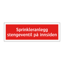 Sprinkleranlegg stengeventil på innsiden
