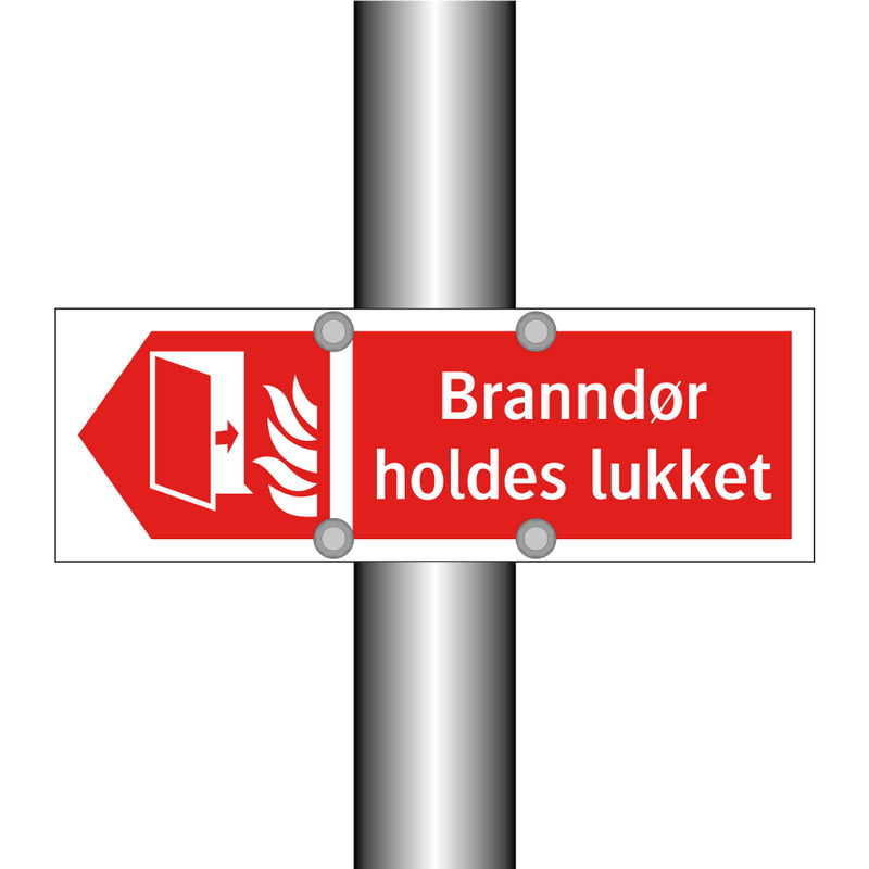 Branndør holdes lukket & Branndør holdes lukket & Branndør holdes lukket