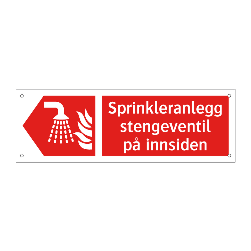 Sprinkleranlegg stengeventil på innsiden & Sprinkleranlegg stengeventil på innsiden