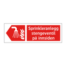 Sprinkleranlegg stengeventil på innsiden