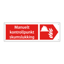 Manuelt kontrollpunkt skumslukking
