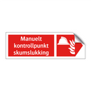 Manuelt kontrollpunkt skumslukking