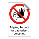 Adgang forbudt for uautorisert personell