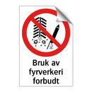 Bruk av fyrverkeri forbudt