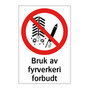 Bruk av fyrverkeri forbudt