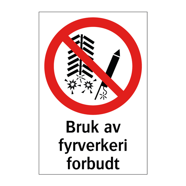 Bruk av fyrverkeri forbudt & Bruk av fyrverkeri forbudt & Bruk av fyrverkeri forbudt