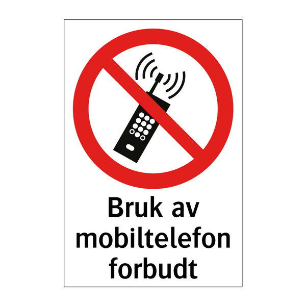 Bruk av mobiltelefon forbudt & Bruk av mobiltelefon forbudt & Bruk av mobiltelefon forbudt