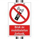 Bruk av mobiltelefon forbudt