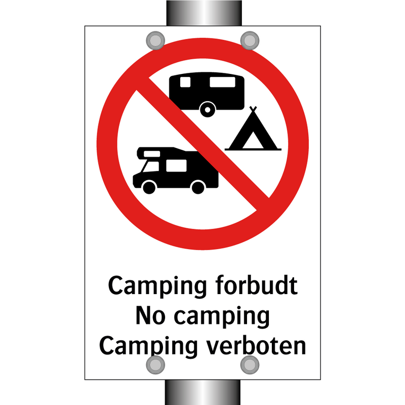 Camping forbudt No camping Camping verboten & Camping forbudt No camping Camping verboten