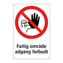 Farlig område adgang forbudt