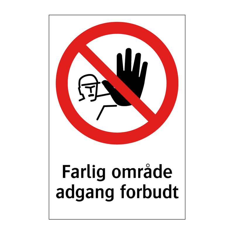 Farlig område adgang forbudt