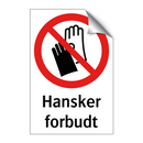 Hansker forbudt