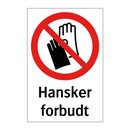 Hansker forbudt