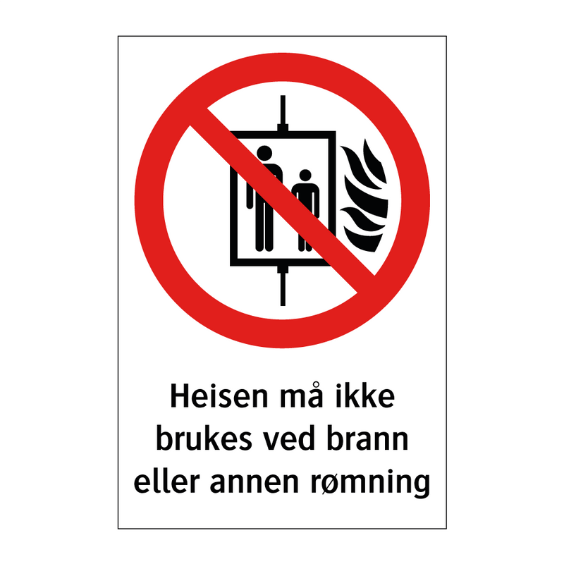 Heisen må ikke brukes ved brann eller annen rømning