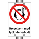 Hørselvern med lydkilde forbudt