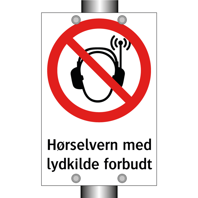 Hørselvern med lydkilde forbudt & Hørselvern med lydkilde forbudt