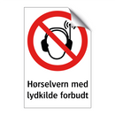 Hørselvern med lydkilde forbudt