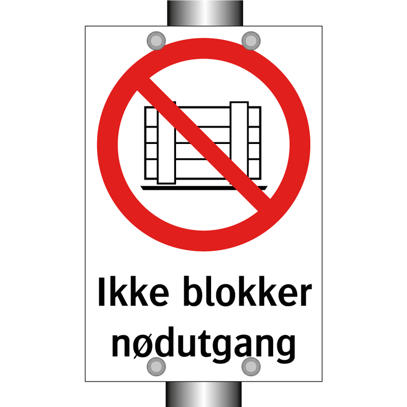 Ikke blokker nødutgang & Ikke blokker nødutgang & Ikke blokker nødutgang