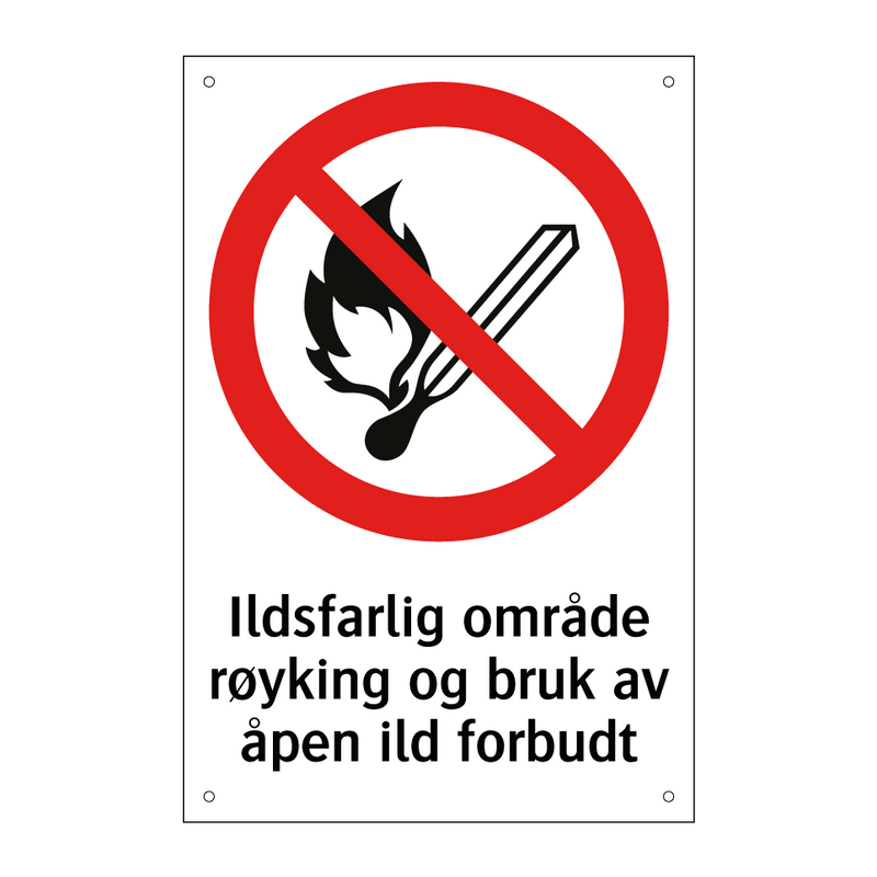 Ildsfarlig område røyking og bruk av åpen ild forbudt