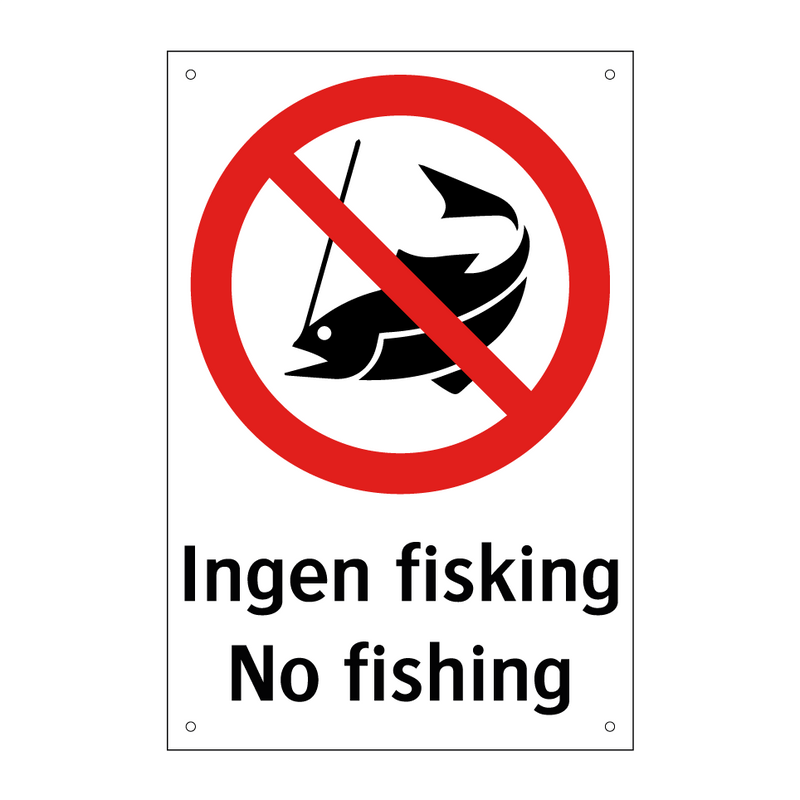 Ingen fisking No fishing & Ingen fisking No fishing & Ingen fisking No fishing