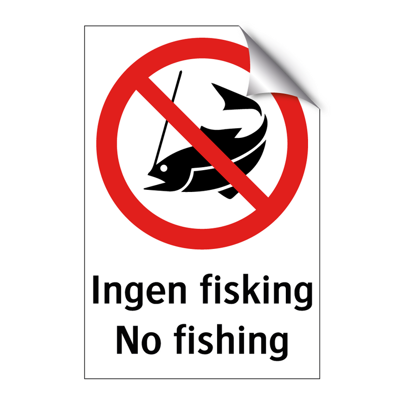 Ingen fisking No fishing & Ingen fisking No fishing & Ingen fisking No fishing