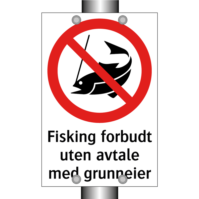 Fisking forbudt uten avtale med grunneier & Fisking forbudt uten avtale med grunneier