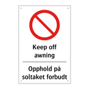 Keep off awning Opphold på soltaket forbudt