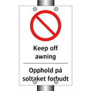 Keep off awning Opphold på soltaket forbudt