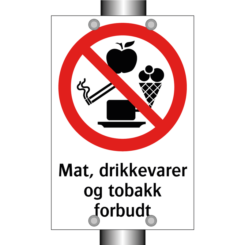 Mat drikkevarer og tobakk forbudt & Mat drikkevarer og tobakk forbudt