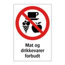 Mat og drikkevarer forbudt