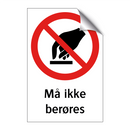 Må ikke berøres