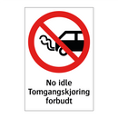 No idle Tomgangskjøring forbudt