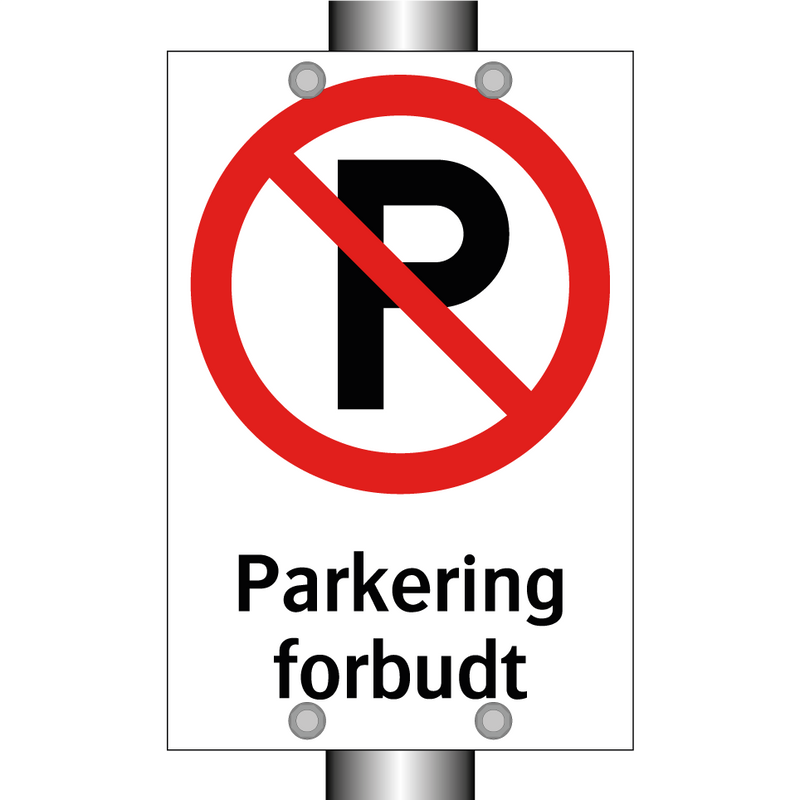 Parkering forbudt (p-symbol) & Parkering forbudt (p-symbol) & Parkering forbudt (p-symbol)